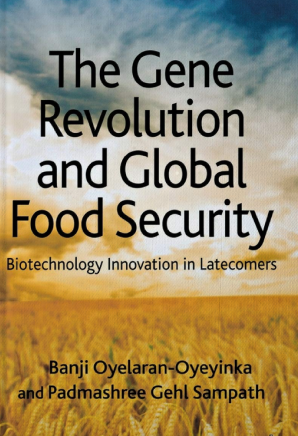 Cover of The Gene Revolution and Global Food Security: Biotechnology Innovation in Latecomers