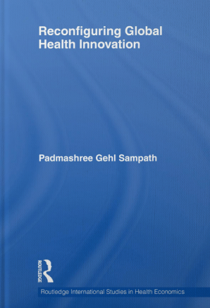 Cover of Reconfiguring Global Health Innovation