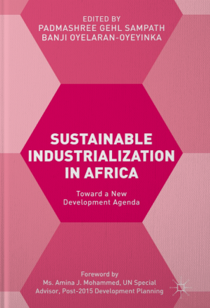 Cover of Sustainable Industrialization in Africa: Toward a New Development Agenda